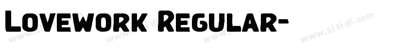 Lovework Regular字体转换 Lovework Regular字体转换